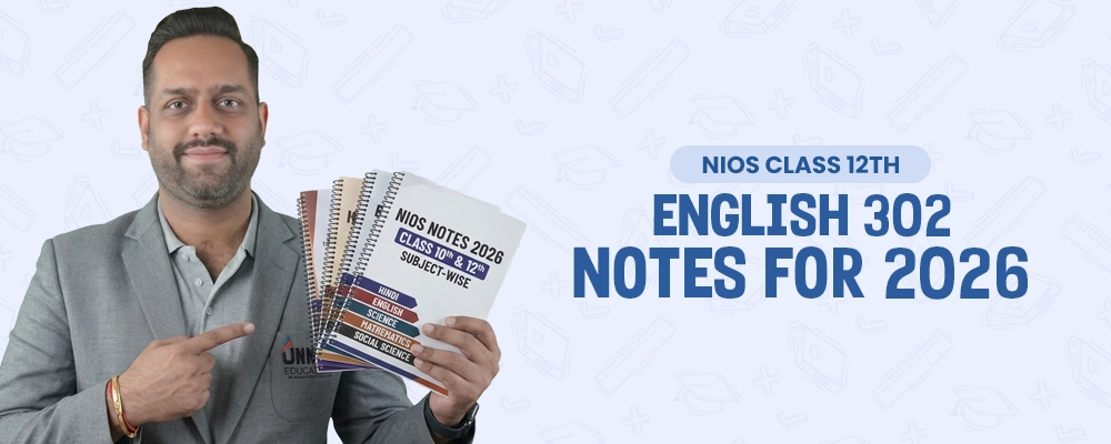 NIOS Class 12 English 302 Notes 2026